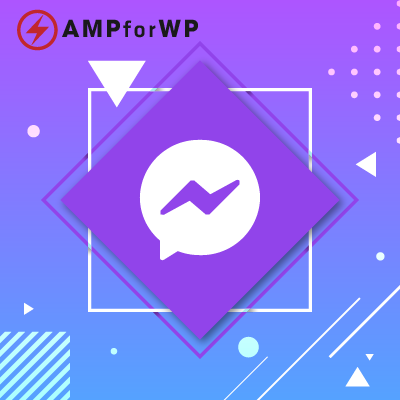 AMPforWP – Facebook Chat Compatibility for AMP