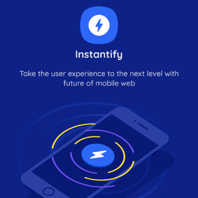 Instantify – PWA & Google AMP & Facebook IA for WordPress