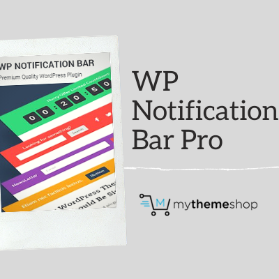 MyThemeShop WP Notification Bar Plugin
