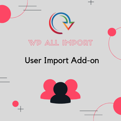 WP All Import Pro User Import Addon